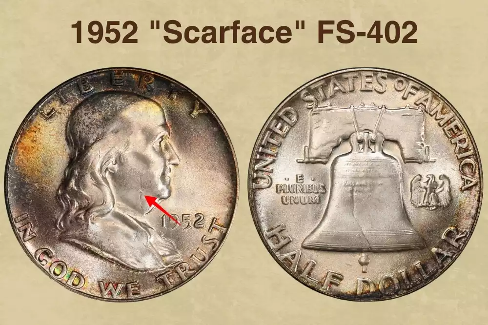 1952 Franklin half dollar Scarface die clash error (FS-402) showing eagle feather transfer creating a scar-like mark across Franklin's cheek